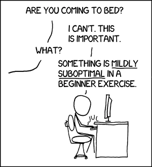 An XKCD cartoon modified to poke fun at premature optimization